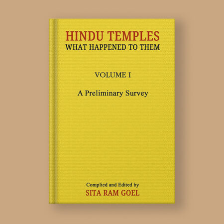 Hindu Temples What Happened To Them Vol-1
